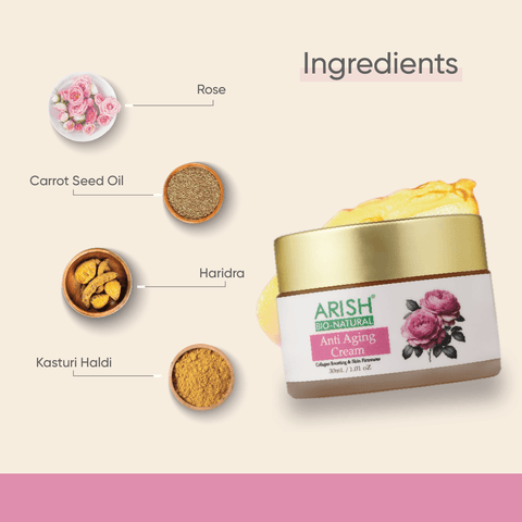 Anti Ageing Cream - Arish Bionatural