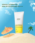 Vitamin C & Hyaluronic Glow SPF 50 Sunscreen PA++++ (75 ml) - Arish Bionatural